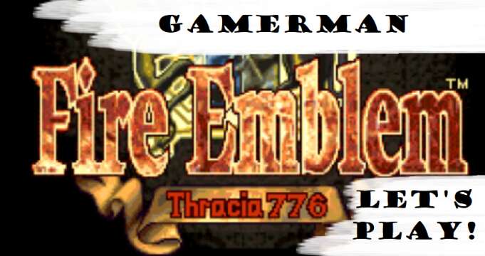Thracia 776 Let's Play!