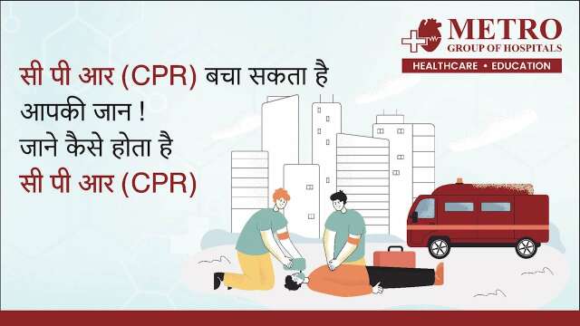 Effective CPR Techniques: A Step-by-Step Guide by Dr. Sameer Gupta | Metro Hospitals