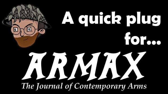 Armax: The Journal of Contemporary Arms Reprint Kickstarter
