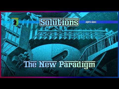 SOLUTIONS: THE NEW PARADIGM