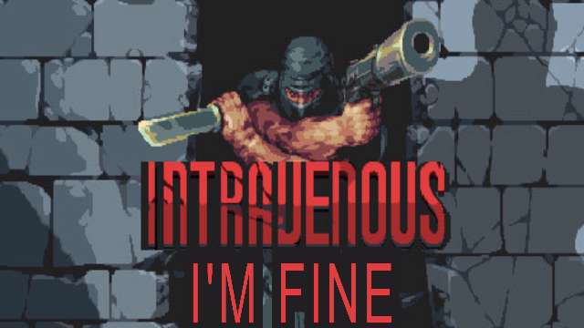 Intravenous OST - I'm Fine