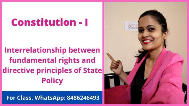 Interrelationship between fundamental rights and directive principles of State Policy KSLU KLE Exam