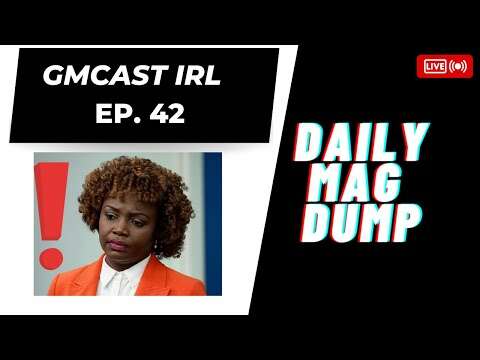GMCast IRL#42- KJP Won't Rule Out Gun Confiscation | AFT Head Calls For AWB | 3.30.23 #2anews