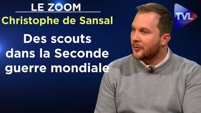 Des scouts dans la Seconde guerre mondiale - Le Zoom - Christophe de Sansal - TVL