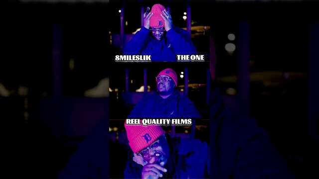 8MileSlik - "The One" #Snippet #Short #ReelQualityFilms #8ASSLINEMUSIK #DalladdaCorp