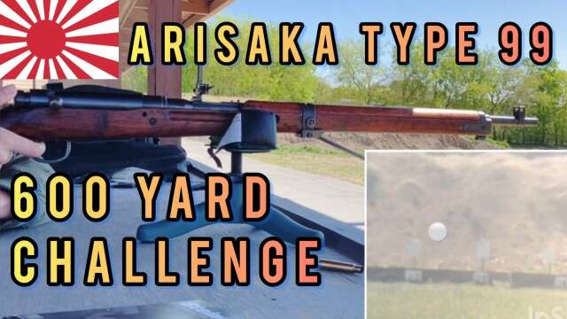 600yard Challenge: Arisaka Type 99