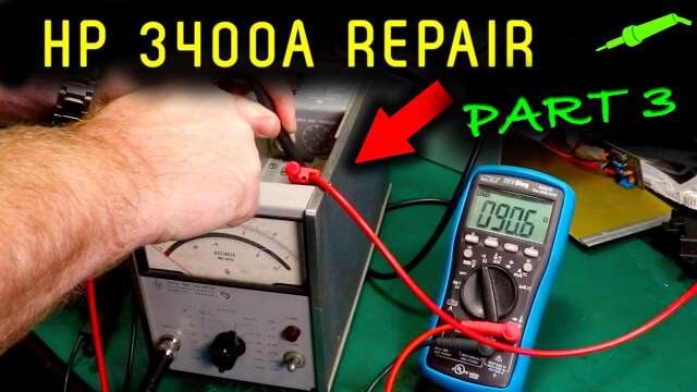 🔴 HP 3400A RMS Voltmeter Repair - Part 3 - No.1115