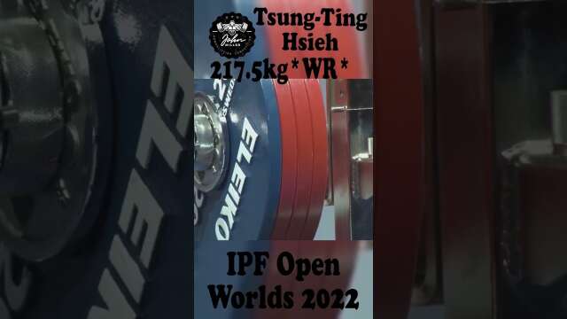 Tsung-Ting Hsieh - 1st Place 800kg Total - 66kg Class 2022 IPF World Open Championship