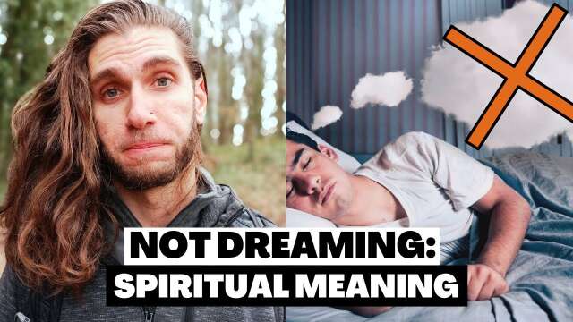 Spiritual Meaning Of NOT Dreaming Revealed