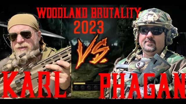 Force on Force - Karl VERSUS Phagan - Woodland Brutality 2023