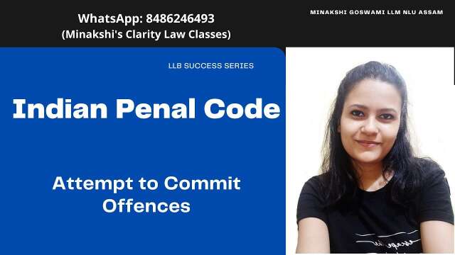 Attempt to Commit Offences CRIMINAL LAW 1 Indian Penal Code  onlineclass for LL.B. students KSLU KLE