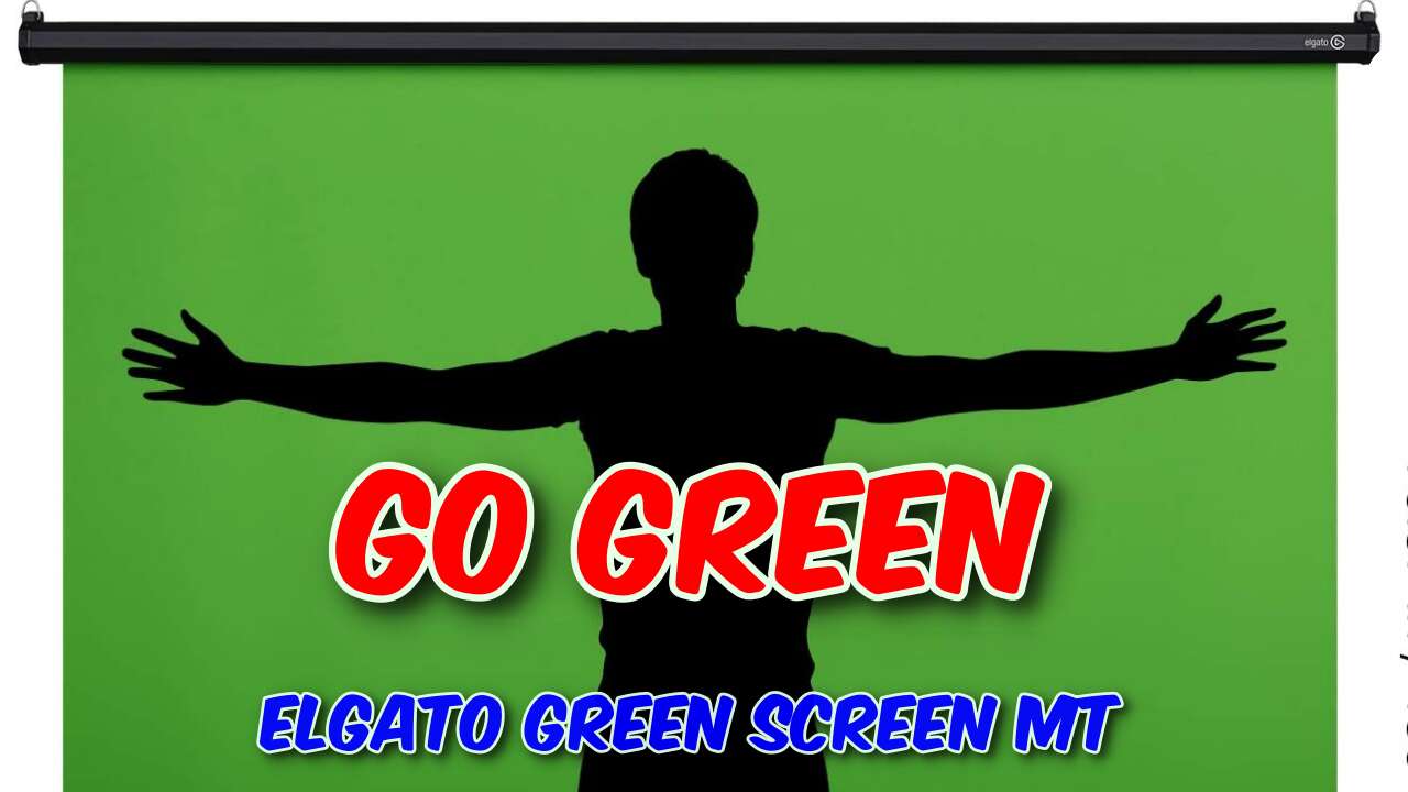 Elgato Green Screen MT Review