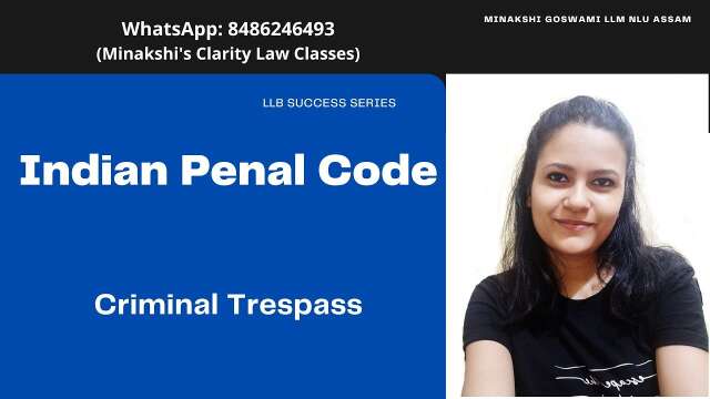 Criminal Trespass CRIMINAL LAW 1 Indian Penal Code  online live coaching for LL.B. students KSLU KLE