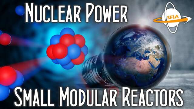 Nuclear Power: Small Modular Reactors