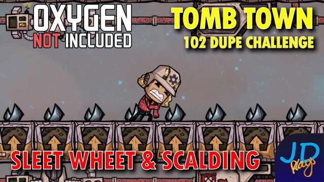 Sleet Wheet & Scalding ⚰️ Ep 45 💀 Oxygen Not Included TombTown 🪦 Survival Guide, Challenge