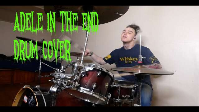 ADELE IN THE END DRUM COVER