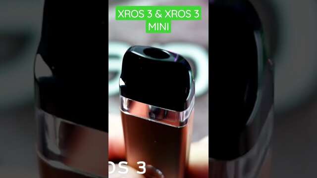VAPORESSO XROS 3 & XROS 3 MINI
